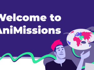 Welcome to AniMissions