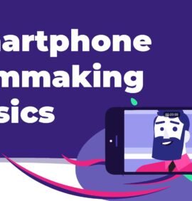 Smartphone Filmmaking Basics