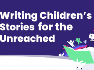 Writing Children’s Stories for the Unreached